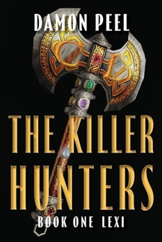 Paperback The Killer Hunters: Book One Lexi Book