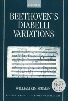 Beethoven's Diabelli Variations, & CD (Studies in Musical Genesis and Structure)