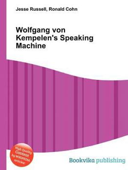 Paperback Wolfgang Von Kempelen's Speaking Machine Book