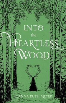 Paperback Into the Heartless Wood Book