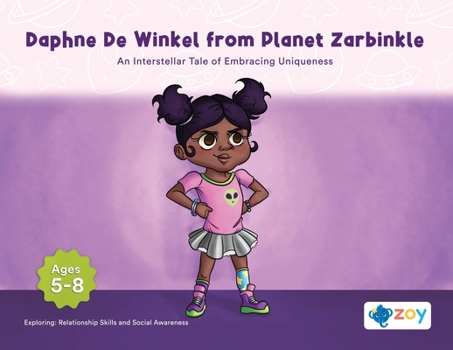 Paperback Daphne De Winkel from Planet Zarbinkle: An Interstellar Tale of Embracing Uniqueness Book