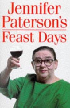 Paperback Jennifer Paterson's Feast Days Book