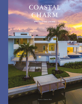 Hardcover Coastal Charm: Waterside Living Book