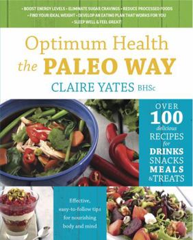 Paperback Optimum Health the Paleo Way Book