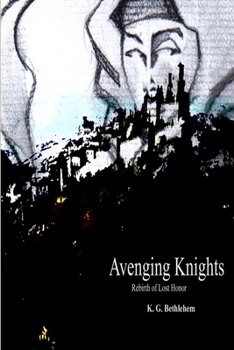 Paperback Avenging Knights "Rebirth of Lost Honor" Book