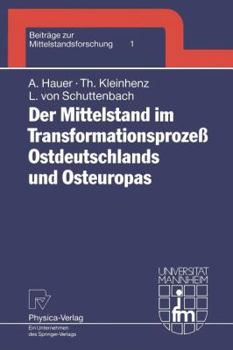 Paperback Der Mittelstand Im Transformationsprozeß Ostdeutschlands Und Osteuropas [German] Book