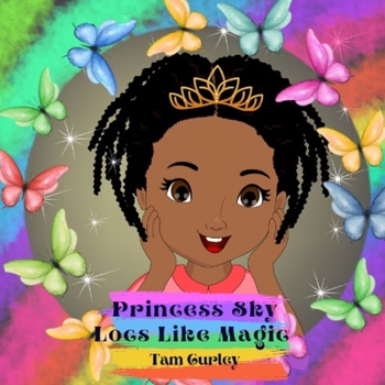 Paperback Princess Sky: Locs Like Magic Book