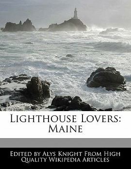 Lighthouse Lovers : Maine