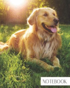 Notebook: Large College Ruled Notebook for Everyday Use Cute Golden Retriever in the Sunshine