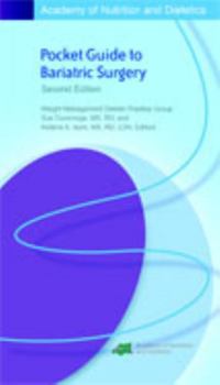 Academy of Nutrition and Dietetics Pocket Guide to Bariatric Surgery