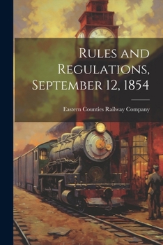 Paperback Rules and Regulations, September 12, 1854 Book