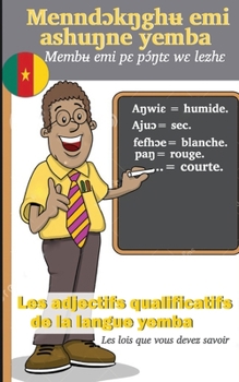 Paperback Menndɔkŋghʉ emi ashuŋne yemba: Les adjectifs qualificatifs de la langue yemba [French] Book