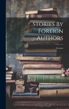 Hardcover Stories By Foreign Authors: German Book