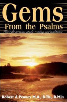 Paperback Gems From the Psalms: Notes for sermons, study, reading and meditation Book