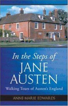 Paperback In the Steps of Jane Austen: Walking Tours of Austen's England Book