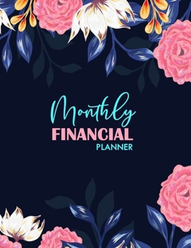 Monthly Financial Planner: Monthly Budget Planner for Home, Office | Budget Expense Tracker and Bill Organizer | Budget Planning | Paycheck Budget Planner