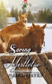 Saving Mistletoe - Book #2 of the Romance by Chance