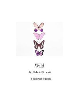 Paperback Wild: a collection of poems Book