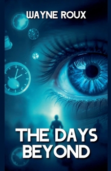 Paperback The Days Beyond Book