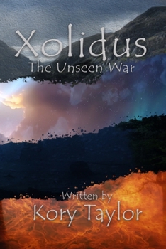 Paperback Xolidus: The Unseen War: Volumes 1-4 Book