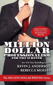 Paperback Million Dollar Professionalism for the Writer Book