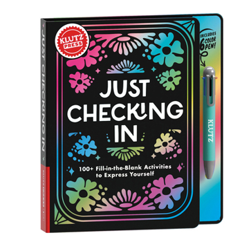 Hardcover Klutzpress Just Checking In: 100+ Fill-In-The-Blank Activities to Express Yourself Book