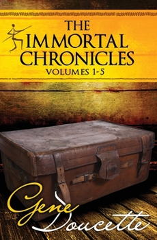 Paperback The Immortal Chronicles: Volumes 1-5 Book
