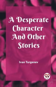 Paperback A Desperate Character And Other Stories Book