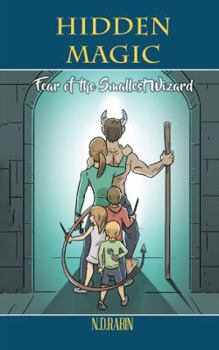 Paperback Hidden Magic: Fear of the Smallest Wizard Book