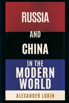 Paperback Russia and China in the Modern World Book