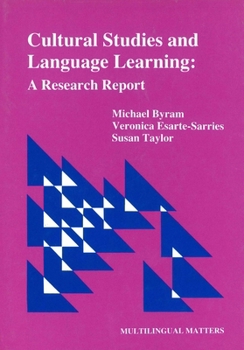 Hardcover Cultural Studies and Language Learning: A Research Report (Multilingual Matters, 63) Book