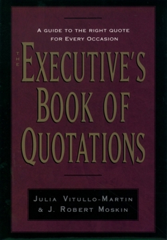 Hardcover The Executive's Book of Quotations Book