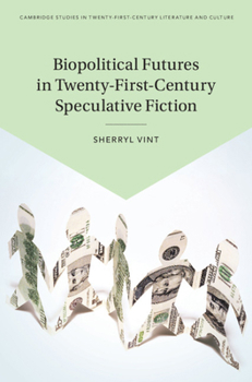 Hardcover Biopolitical Futures in Twenty-First-Century Speculative Fiction Book