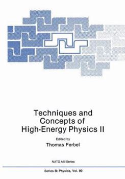 Paperback Techniques and Concepts of High-Energy Physics II Book