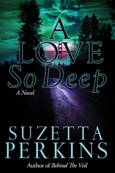 Paperback A Love So Deep Book