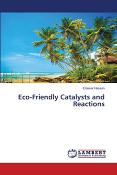 Paperback Eco-Friendly Catalysts and Reactions Book