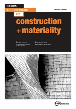 Paperback Basics Architecture 02: Construction & Materiality Book