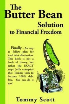 The Butter Bean Solution to Financial Freedom