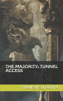 Paperback The Majority: Tunnel Access Book