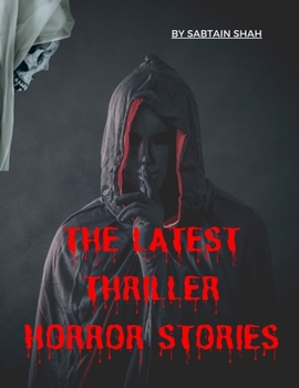Paperback The Latest thriller horror Stories [Large Print] Book