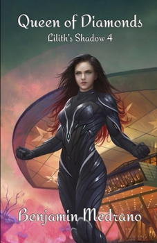 Queen of Diamonds - Book #4 of the Lilith's Shadow