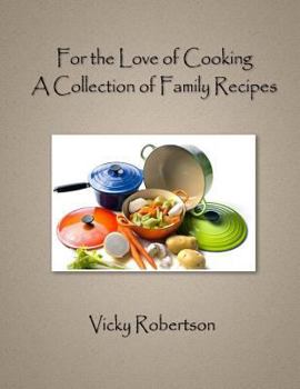 Paperback For the Love of Cooking Book