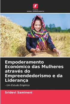 Paperback Empoderamento Económico das Mulheres através do Empreendedorismo e da Liderança [Portuguese] Book