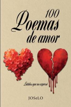 Paperback 100 Poemas: Latidos que no expresé [Spanish] Book