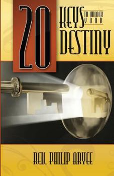 Paperback 20 Keys To Unlock Your Destiny Book