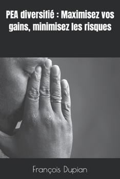 Paperback PEA diversifié: Maximisez vos gains, minimisez les risques [French] Book