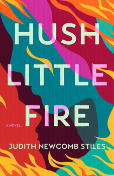 Paperback Hush Little Fire Book