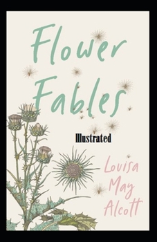 Paperback Flower Fables Illustrated Book