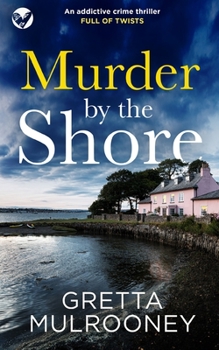 Murder by the Shore - Book #4 of the D.I. Siv Drummond