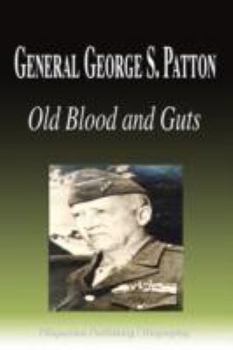 Paperback General George S. Patton - Old Blood and Guts (Biography) Book